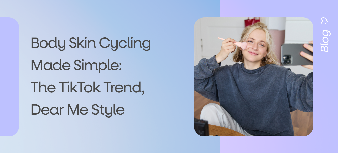 Body Skin Cycling Made Simple
