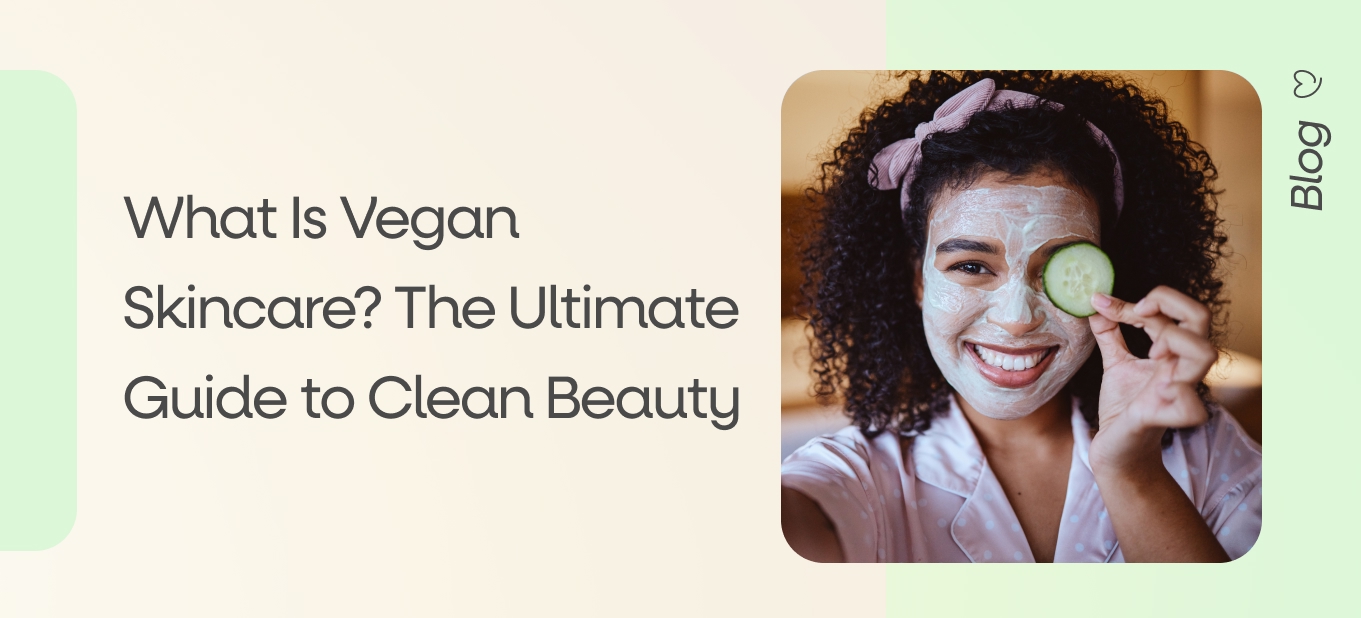 What Is Vegan Skincare?