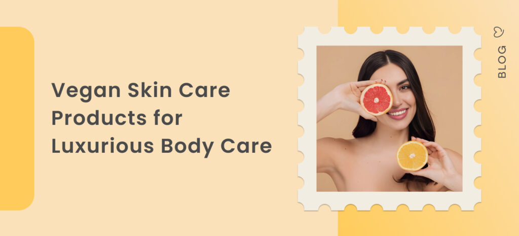 vegan skin care products